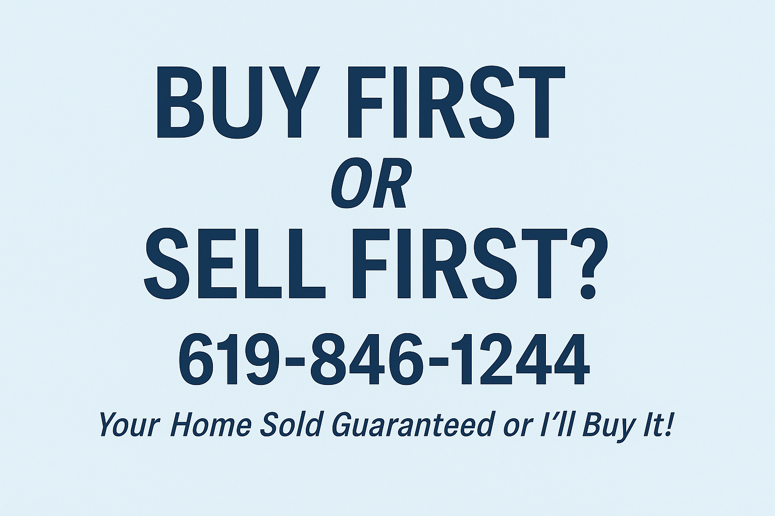 Buy first or sell first - San Diego home