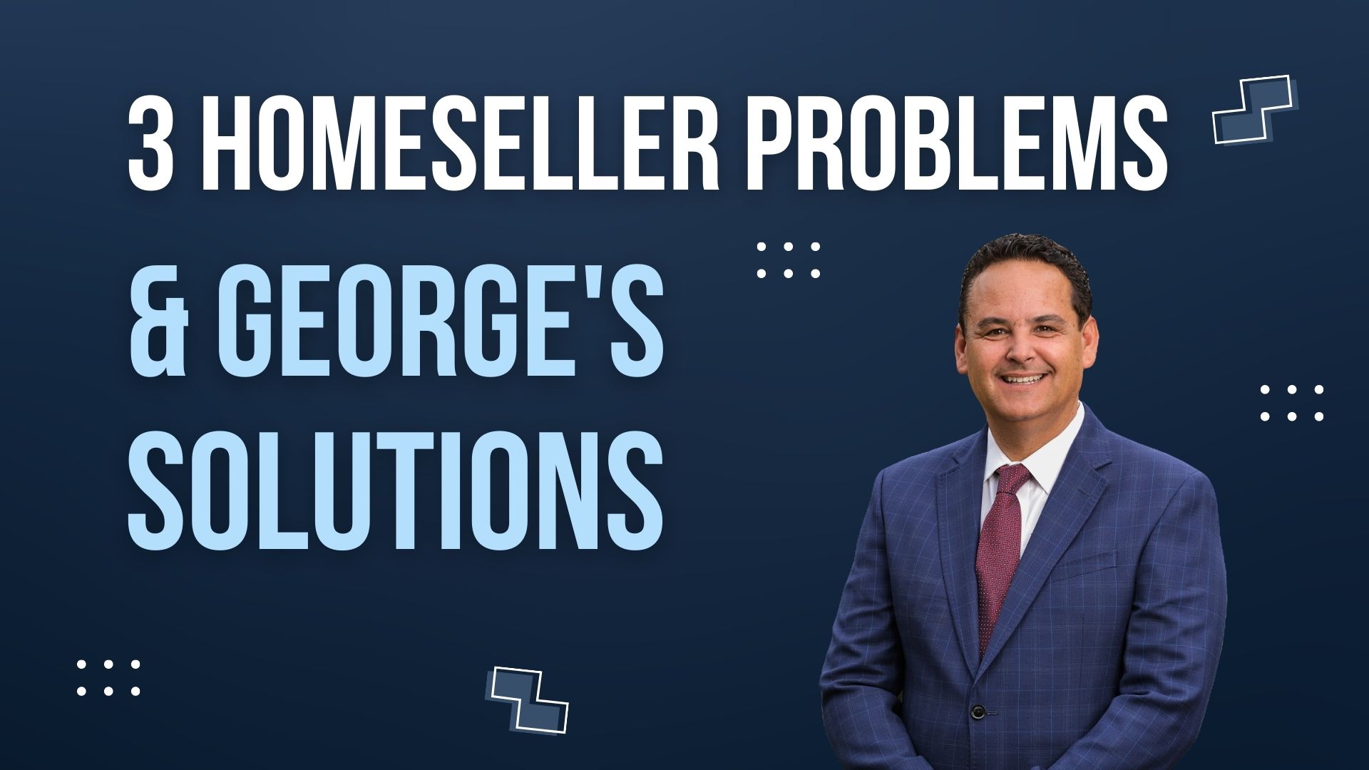 3 Homeseller Problems and the Solutions