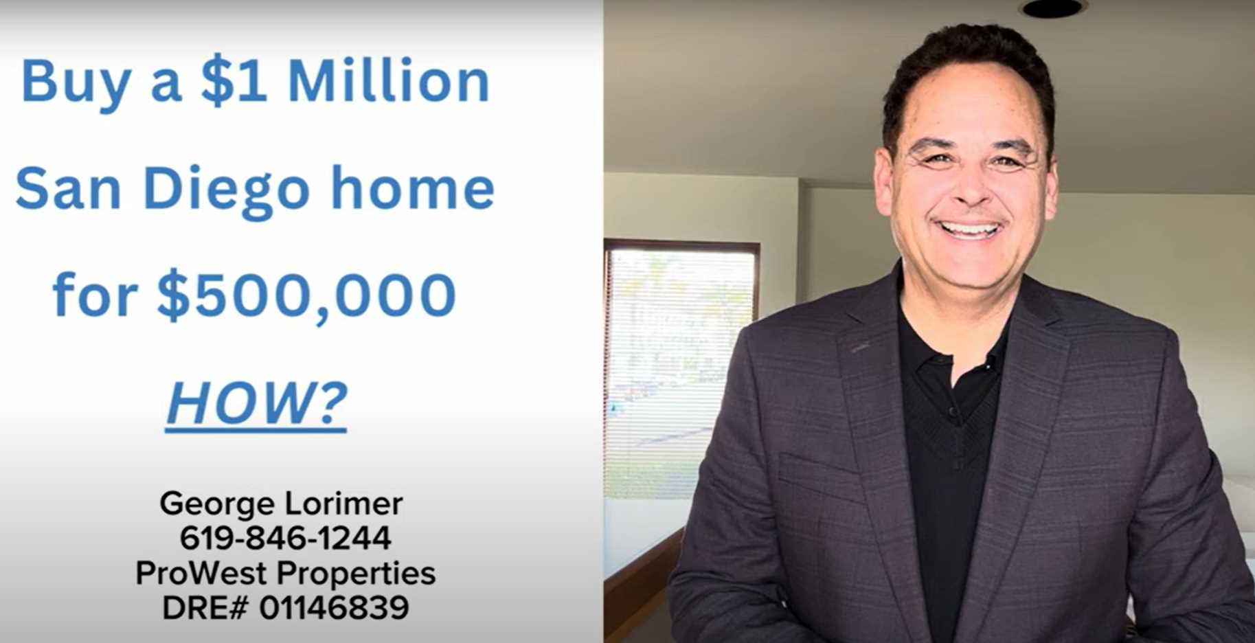 Buying a $1,000,000 San Diego property for $500,000