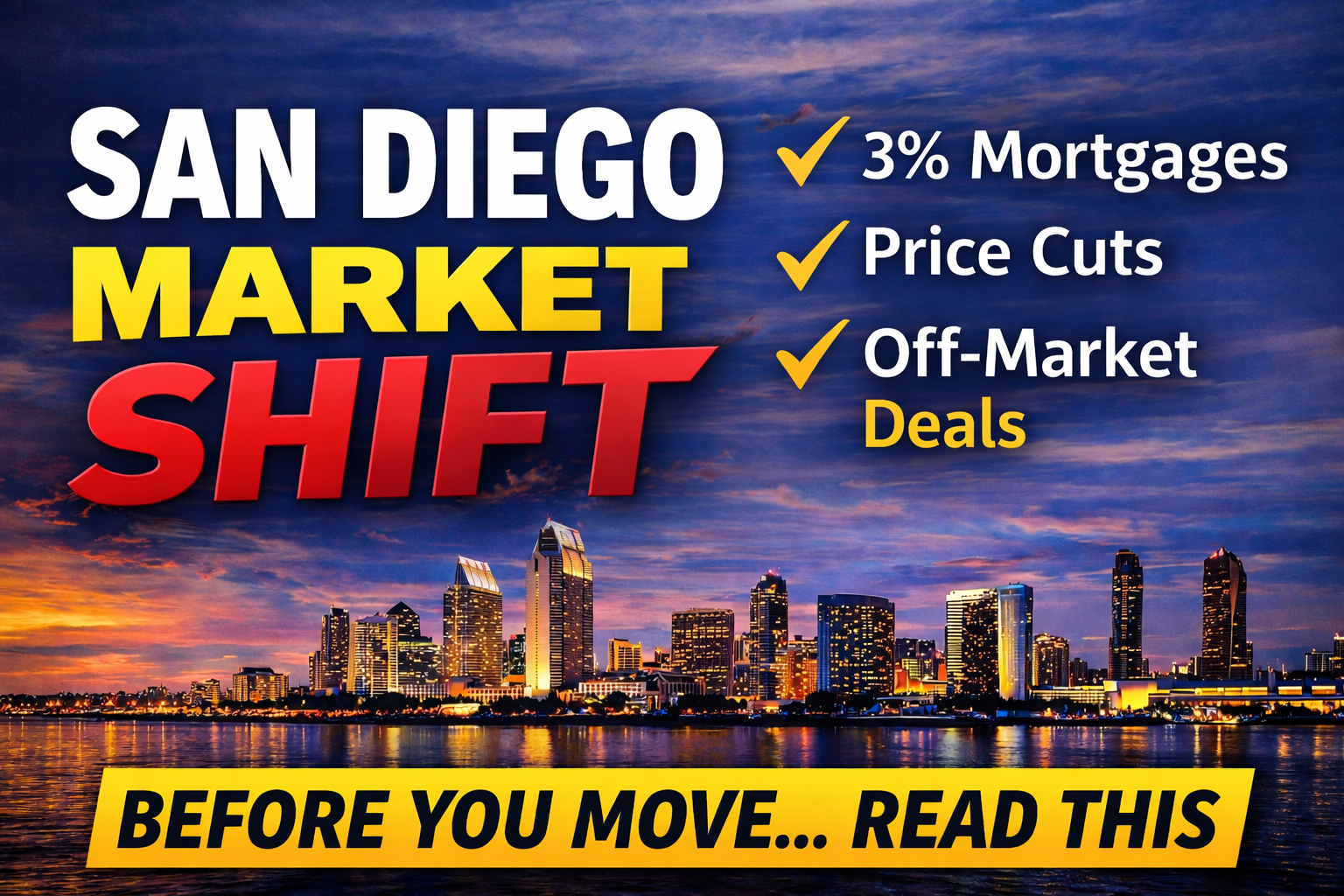 San Diego Market Shift 2026: Buyers Gain Leverage Before Spring Inventory Spikes