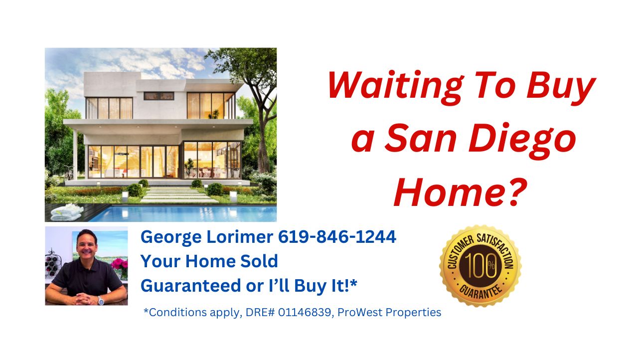 Waiting to buy a San Diego home
