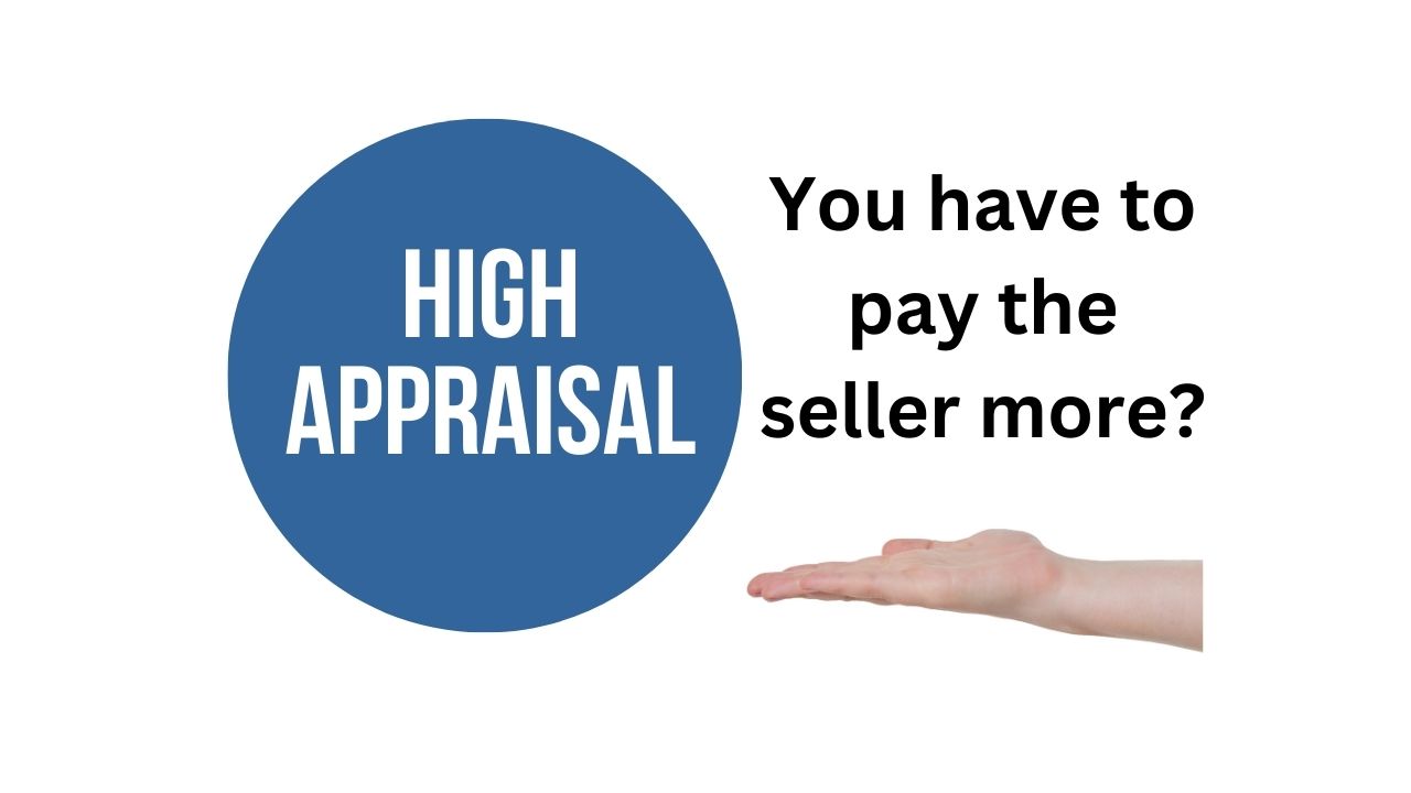 What if You get a high appraisal on your San Diego home? 