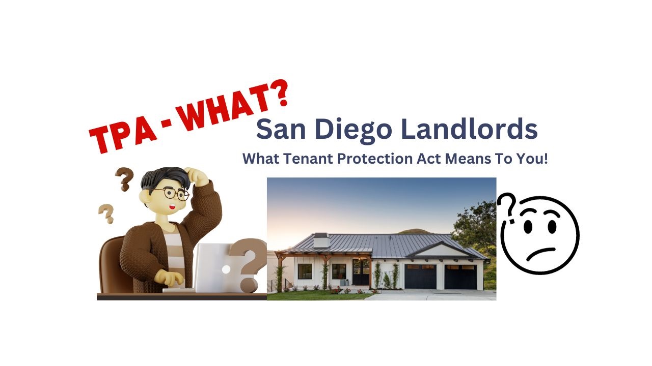 San Diego landlords TPA - Tenant Protection Act 2024